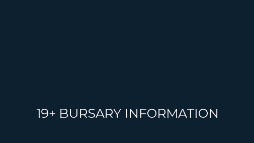 19+ Bursary Information